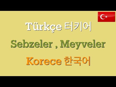 터키어 단어 야채, 과일  Sebzeler Meyveler