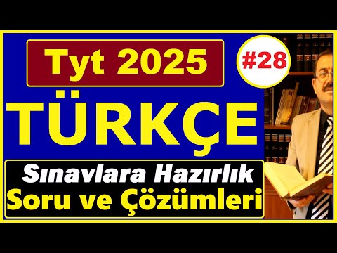 Tyt 2025 TÜRKÇE, TYT TÜRKÇE SORU ÇÖZÜMLERİ-28, YKS 2025 TÜRKÇE, BİR KONU İKİ SORU, #tyttürkçe2025